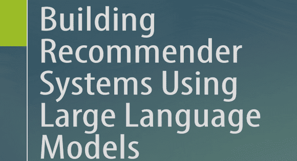 Building Recommender Systems Using Large Language Models